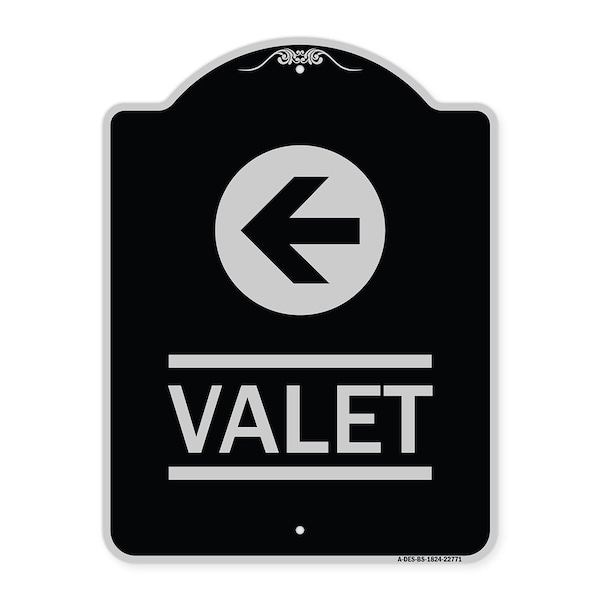 Signmission Valet Left Arrow Heavy-Gauge Aluminum Architectural Sign, 24" x 18", BS-1824-22771 A-DES-BS-1824-22771 - main